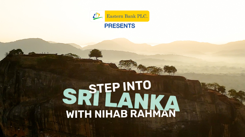 Step into Sri Lanka with Nihab Rahman